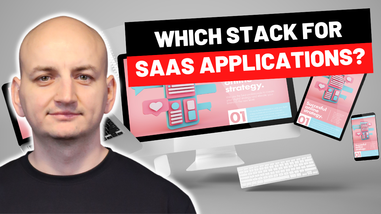 Technologies and Stack for SaaS Applications